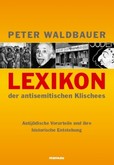 Lexikon der antisemitischen Klischees Lexikon der antisemitischen Klischees