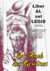 Liber Al vel Legis - Das Buch des Gesetzes Liber Al vel Legis - Das Buch des Gesetzes