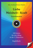 Liebe – Weisheit – Kraft, Kartenset Liebe – Weisheit – Kraft, Kartenset