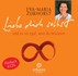 Liebe dich selbst, 6 Audio-CDs Liebe dich selbst, 6 Audio-CDs