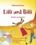 Lilli und Billi, Die Reise ans Bergmeer, m. Audio-CD Lilli und Billi, Die Reise ans Bergmeer, m. Audio-CD