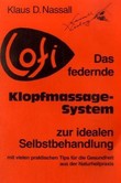 Lofi, Das federnde Klopfmassage-System zur idealen Selbstbehandlung