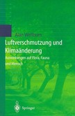 Luftverschmutzung und Klimaänderung Luftverschmutzung und Klimaänderung