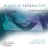 Magical Relaxation Audio CD Magical Relaxation Audio CD