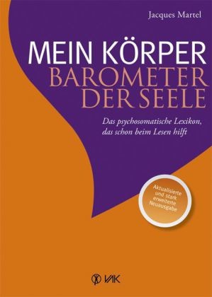 Mein Körper, Barometer der Seele Mein Körper, Barometer der Seele
