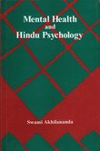 Mental Health and Hindu Psychology Mental Health and Hindu Psychology