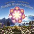Mountain Meadow Meditation Audio CD Mountain Meadow Meditation Audio CD
