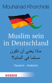 Muslim sein in Deutschland Muslim sein in Deutschland