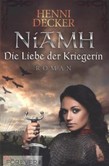 Niamh - Die Liebe der Kriegerin Niamh - Die Liebe der Kriegerin