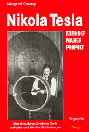Nikola Tesla - Erfinder - Magier - Prophet Nikola Tesla - Erfinder - Magier - Prophet