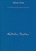Nikola Tesla - Hochfrequenzexperimente (Altauflage) Nikola Tesla - Hochfrequenzexperimente (Altauflage)