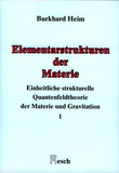 Elementarstrukturen der Materie, Bd. 1