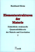 Elementarstrukturen der Materie, Bd.2