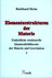 Elementarstrukturen der Materie, Bd.2