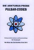 Die Pulsar-Codes zur Arkturus-Probe
