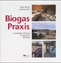 Biogas-Praxis