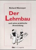 Der Lehmbau und seine praktische Anwendung