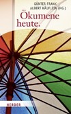 Ökumene heute Ökumene heute