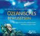 Ozeanisches Bewusstsein, Audio-CD Ozeanisches Bewusstsein, Audio-CD