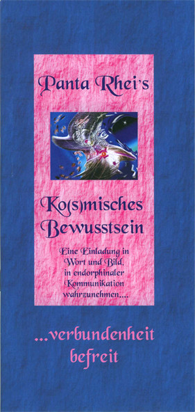 Panta Rhei\'s Ko(s)misches Bewusstsein Panta Rhei\'s Ko(s)misches Bewusstsein
