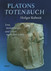 Platons Totenbuch Platons Totenbuch