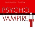Psychovampire, 4 Audio-CDs u. 1 DAISY MP3-CD Psychovampire, 4 Audio-CDs u. 1 DAISY MP3-CD
