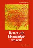 Rettet die Elementarwesen! Rettet die Elementarwesen!