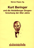 Kurt Beringer und die 'Heidelberger Drogenforschung'