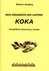 Koka - Cocablätter, Coca-Cola, Cocaine