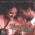 Romantic Moods - Music for Lovers Series Audio CD Romantic Moods - Music for Lovers Series Audio CD