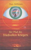 Der Pfad des friedvollen Kriegers