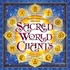 Sacred World Chants Audio CD Sacred World Chants Audio CD