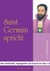 Saint Germain spricht Saint Germain spricht