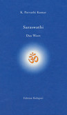 Saraswathi - Das Wort Saraswathi - Das Wort