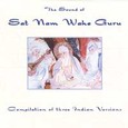 Sat Nam Wahe Guru - Three Indian Versions Audio CD Sat Nam Wahe Guru - Three Indian Versions Audio CD