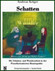 Schatten und Wunder Schatten und Wunder