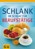 Schlank im Schlaf für Berufstätige Schlank im Schlaf für Berufstätige