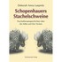 Schopenhauers Stachelschweine Schopenhauers Stachelschweine
