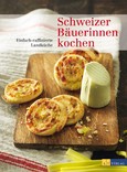 Schweizer Bäuerinnen kochen