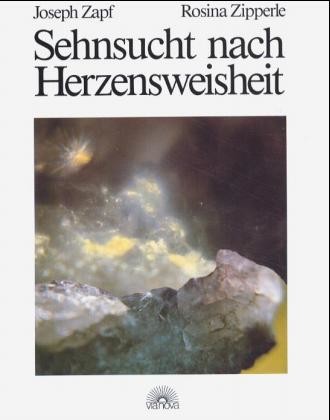 Sehnsucht nach Herzensweisheit Sehnsucht nach Herzensweisheit