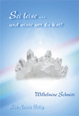 Sei leise... und wisse wer du bist! Sei leise... und wisse wer du bist!