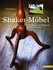 Shaker-Möbel Shaker-Möbel