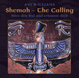 SHEMAH – THE CALLING