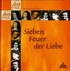 Sieben Feuer der Liebe Sieben Feuer der Liebe