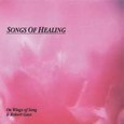 Songs of Healing Audio CD Songs of Healing Audio CD