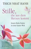 Stille, die aus dem Herzen kommt Stille, die aus dem Herzen kommt