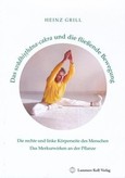 Das svadhisthana-cakra und die fließende Bewegung Das svadhisthana-cakra und die fließende Bewegung