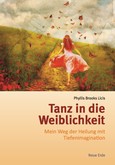 Tanz in die Weiblichkeit Tanz in die Weiblichkeit