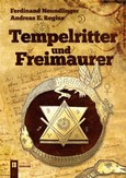 Tempelritter und Freimaurer Tempelritter und Freimaurer