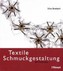 Textile Schmuckgestaltung Textile Schmuckgestaltung